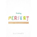 Finding Perfect