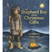 The Shepherd Boy and the Christmas Gifts