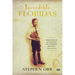 Incredible Floridas