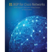 BGP for Cisco Networks: A CCIE v5 guide to the Border Gateway Protocol
