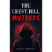 The Crest Hill Mu7ders