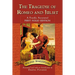 The Tragedie of Romeo and Juliet: A Frankly Annotated First Folio Edition