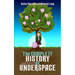 The Complete History (and Fistory) of Underspace