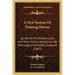 A New System Of Training Horses: By Which The Wildest Colts And Most Vicious Horses Can Be Thoroughly And Safely Subdued (1863)