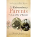 The Extraordinary Parents of St. Thérèse of Lisieux: Sts. Louis and Zélie Martin