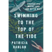 Swimming to the Top of the Tide: Finding Life Where Land and Water Meet