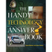 The Handy Technology Answer Book