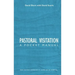 Pastoral Visitation: A Pocket Manual