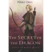 The Secret of the Dragon: (Path of the Ranger Book 17)