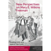 New Perspectives on Mary E. Wilkins Freeman: Reading with and Against the Grain