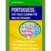 Portuguese: FAST TRACK LEARNING FOR ENGLISH SPEAKERS: The 1000 most used Portuguese words with 3.000 phrase examples. If you speak
