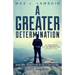 A Greater Determination: Devotional Thoughts for The Sales Professional