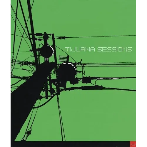 Tijuana Sessions