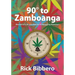 90 Degrees to Zamboanga: Memoirs of a 20-year Marijuana Smuggling Adventure