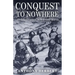 Conquest to Nowhere