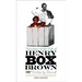 Narrative of the Life of Henry Box Brown