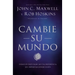 Cambie Su Mundo: Todos Pueden Marcar Una Diferencia Sin Importar Dónde Estén