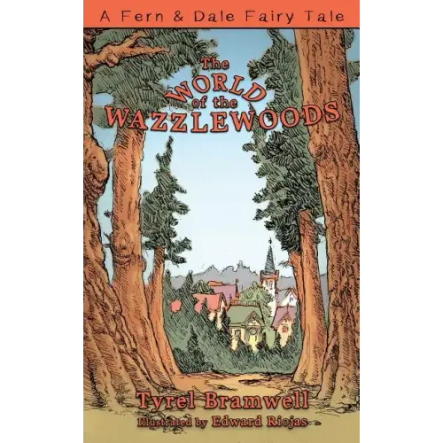 The World of the Wazzlewoods