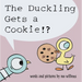 Duckling Gets a Cookie!?, The-Pigeon Series