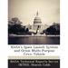 NASA's Space Launch System and Orion Multi-Purpose Crew Vehicle
