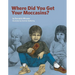 Where Did You Get Your Moccasins?