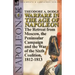 Warfare in the Age of Napoleon-Volume 5: The Retreat from Moscow, the Peninsular Campaign and the War of the Sixth Coalition, 1812-1813