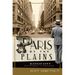 Paris of the Plains: Kansas City from Doughboys to Expressways