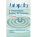 Autopathy: A Homeopathic Journey to Harmony, Healing and Self-Healing with Water and Saliva