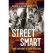 Street Smart: The Primer for Success in the New World