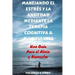 Manejando el Estres y la Ansiedad Mediante Terapia Cognitiva & Mindfulness: Una Guía Para El Alivio Y Bienestar