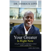 Your Greater is Right Now: Living as God's masterpiece instead of life's middle class
