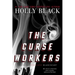 The Curse Workers: White Cat; Red Glove; Black Heart