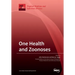 One Health and Zoonoses