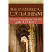 Evangelical Catechism:: A New Translation for the 21st Century