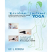 Meridian Systems Yoga: A Gentle & Accessible Method That Combines Yoga & Traditional Chinese Medicine