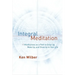 Integral Meditation: Mindfulness as a Way to Grow Up, Wake Up, and Show Up in Your Life