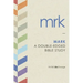 Mark: A Double-Edged Bible Study