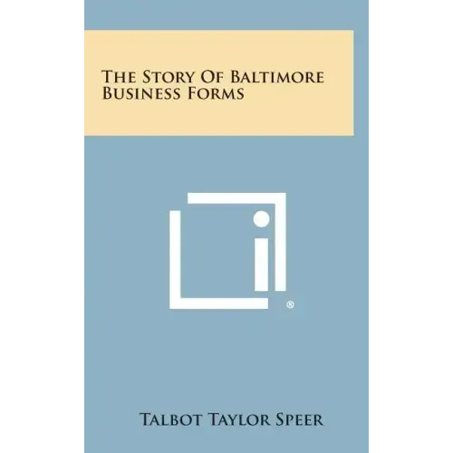 The Story Of Baltimore Business Forms