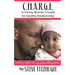 C.H.A.R.G.E.: A Young Woman's Guide to Healthy Relationships