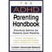 The ADHD Parenting Handbook: Practical Advice for Parents from Parents