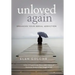 Unloved Again: Breaking Your Serial Addiction