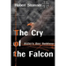 The Cry of the Falcon: Hitler's Boy Soldiers