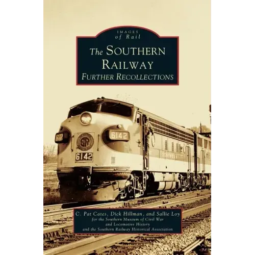 Southern Railway: Further Recollections