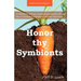 Honor Thy Symbionts