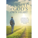 The Pursuit of God's Own Heart