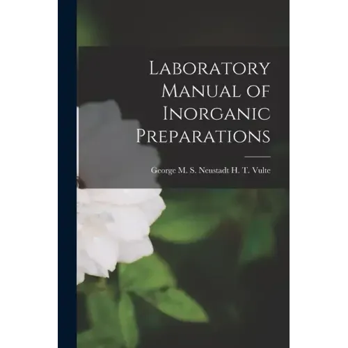 Laboratory Manual of Inorganic Preparations