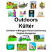 English-Hungarian Outdoors/Kültér Children's Bilingual Picture Dictionary