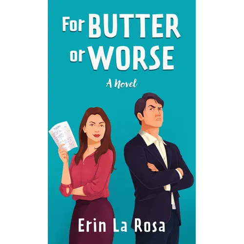 For Butter or Worse