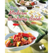 Perfect Health - Body Diet & Nutrition: Crisp Guide to Prepare Delicious Recipes from Across the World