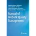 Manual of Biobank Quality Management